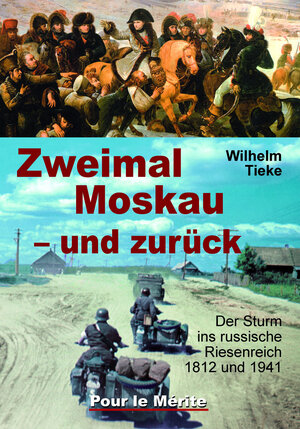 Buchcover Zweimal Moskau und zurück | Wilhelm Tieke | EAN 9783932381652 | ISBN 3-932381-65-3 | ISBN 978-3-932381-65-2