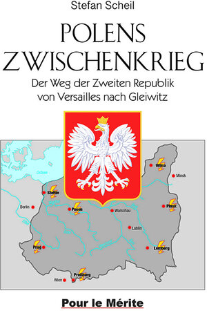 Buchcover Polens Zwischenkrieg  | EAN 9783932381829 | ISBN 3-932381-82-3 | ISBN 978-3-932381-82-9