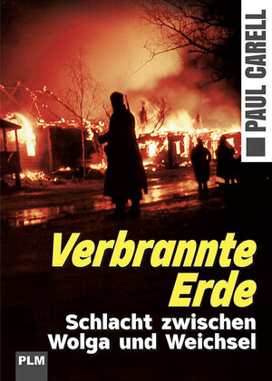 Buchcover Verbrannte Erde | Paul Carell | EAN 9783932381874 | ISBN 3-932381-87-4 | ISBN 978-3-932381-87-4
