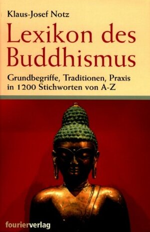 Buchcover Lexikon des Buddhismus  | EAN 9783932412080 | ISBN 3-932412-08-7 | ISBN 978-3-932412-08-0