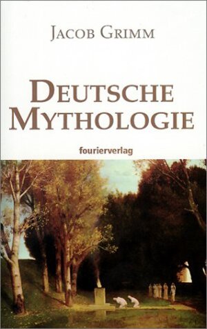 Deutsche Mythologie: 2 Bde.