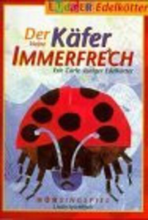 Buchcover Der kleine Käfer Immerfrech | Ludger Edelkötter | EAN 9783932472091 | ISBN 3-932472-09-8 | ISBN 978-3-932472-09-1
