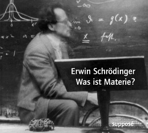 Buchcover Was ist Materie? | Erwin Schrödinger | EAN 9783932513305 | ISBN 3-932513-30-4 | ISBN 978-3-932513-30-5