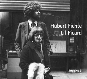 Buchcover Hubert Fichte /Lil Picard | Hubert Fichte | EAN 9783932513428 | ISBN 3-932513-42-8 | ISBN 978-3-932513-42-8
