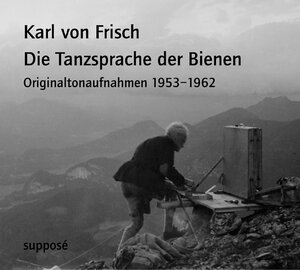 Buchcover Die Tanzsprache der Bienen | Karl von Frisch | EAN 9783932513565 | ISBN 3-932513-56-8 | ISBN 978-3-932513-56-5