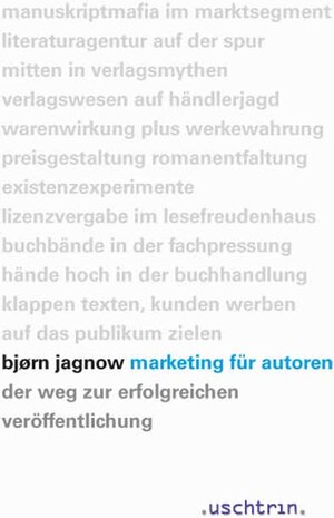 Marketing für Autoren: Der Weg zur erfolgreichen Veröffentlichung