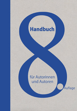 Buchcover Handbuch für Autorinnen und Autoren  | EAN 9783932522161 | ISBN 3-932522-16-8 | ISBN 978-3-932522-16-1