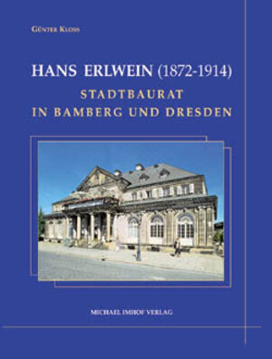 Buchcover Hans Erlwein (1872-1914) | Günter Kloss | EAN 9783932526954 | ISBN 3-932526-95-3 | ISBN 978-3-932526-95-4