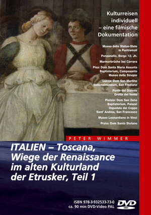 Buchcover ITALIEN – Toscana, Wiege der Renaissance im alten Kulturland der Etrusker, Teil 1 | Peter Wimmer | EAN 9783932533730 | ISBN 3-932533-73-9 | ISBN 978-3-932533-73-0