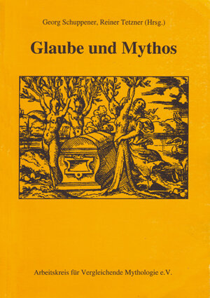 Buchcover Glaube und Mythos  | EAN 9783932558016 | ISBN 3-932558-01-4 | ISBN 978-3-932558-01-6