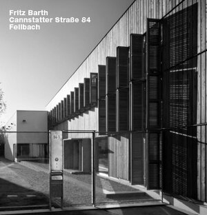 Buchcover Fritz Barth, Cannstatter Straße 84, Fellbach  | EAN 9783932565762 | ISBN 3-932565-76-2 | ISBN 978-3-932565-76-2