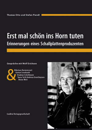 Buchcover Erst mal schön ins Horn tuten. Erinnerungen eines Schallplattenproduzenten | Stefan Piendl | EAN 9783932581847 | ISBN 3-932581-84-9 | ISBN 978-3-932581-84-7
