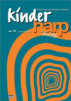 Kinder-Harp. Inkl. CD. Einführung in das Mundharmonikaspiel