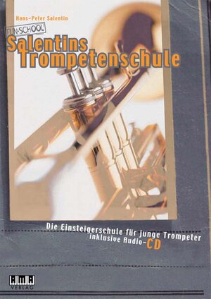 Buchcover Salentins Trompetenschule | Hans P Salentin | EAN 9783932587993 | ISBN 3-932587-99-5 | ISBN 978-3-932587-99-3