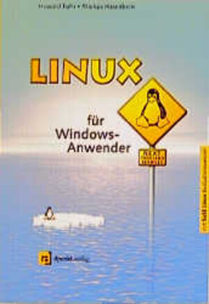 Buchcover Linux für Windows-Awender | Howard Fuhs | EAN 9783932588600 | ISBN 3-932588-60-6 | ISBN 978-3-932588-60-0