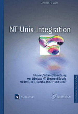 Buchcover NT-UNIX-Integration | Andreas Roscher | EAN 9783932588648 | ISBN 3-932588-64-9 | ISBN 978-3-932588-64-8