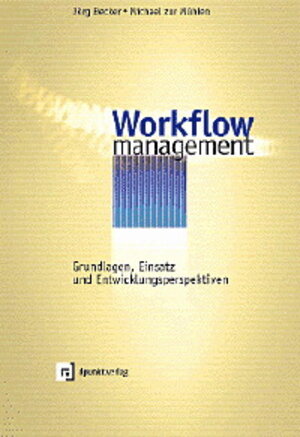 Buchcover Workflowmanagement | Jörg Becker | EAN 9783932588921 | ISBN 3-932588-92-4 | ISBN 978-3-932588-92-1