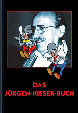 Buchcover Das grosse Jürgen Kieser-Buch | Michael F Scholz | EAN 9783932667299 | ISBN 3-932667-29-8 | ISBN 978-3-932667-29-9