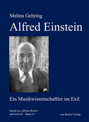 Buchcover Alfred Einstein | Melina Gehring | EAN 9783932696671 | ISBN 3-932696-67-0 | ISBN 978-3-932696-67-1