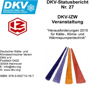 Buchcover DKV-IZW-Veranstaltung Herausforderung 2015 für Kälte-, Klima- und Wärmepumpentechnik | Felix Flohr (Dipl.-Ing.) | EAN 9783932715167 | ISBN 3-932715-16-0 | ISBN 978-3-932715-16-7