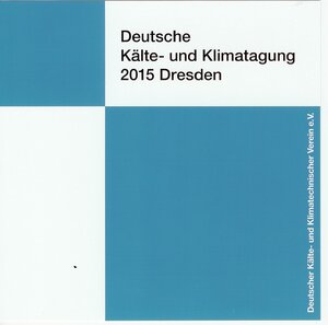 Buchcover DKV Tagungsbericht / Deutsche Kälte- und Klimatagung 2015 Dresden | Steffen Grohmann (Prof. Dr.) | EAN 9783932715518 | ISBN 3-932715-51-9 | ISBN 978-3-932715-51-8
