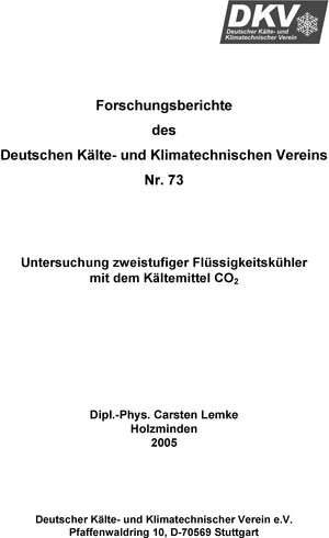Buchcover Untersuchung zweistufiger Flüssigkeitskühler mit dem Kältemittel CO2 | Nicholas C. Lemke | EAN 9783932715761 | ISBN 3-932715-76-4 | ISBN 978-3-932715-76-1