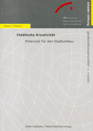 Buchcover Städtische Kreativität - Potenzial für den Stadtumbau  | EAN 9783932736100 | ISBN 3-932736-10-9 | ISBN 978-3-932736-10-0