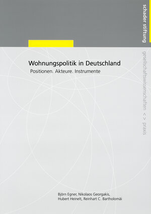 Buchcover Wohnungspolitik in Deutschland. Positionen - Akteure - Instrumente | Björn Egner | EAN 9783932736124 | ISBN 3-932736-12-5 | ISBN 978-3-932736-12-4