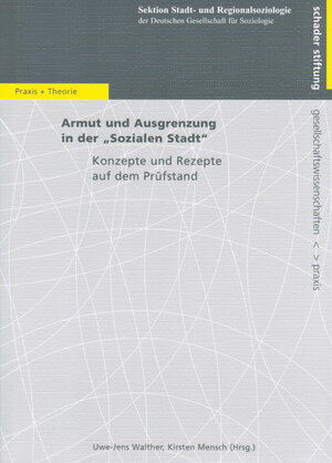Buchcover Armut und Ausgrenzung in der "Sozialen Stadt" | Uwe J Walther | EAN 9783932736131 | ISBN 3-932736-13-3 | ISBN 978-3-932736-13-1