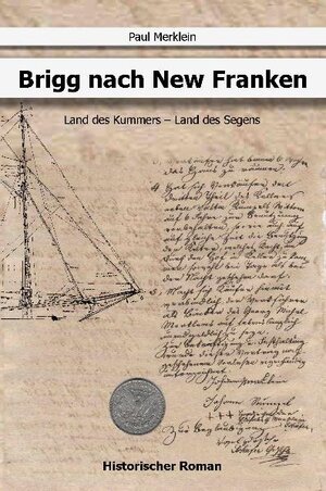 Buchcover Brigg nach New Franken | Paul Merklein | EAN 9783932737268 | ISBN 3-932737-26-1 | ISBN 978-3-932737-26-8