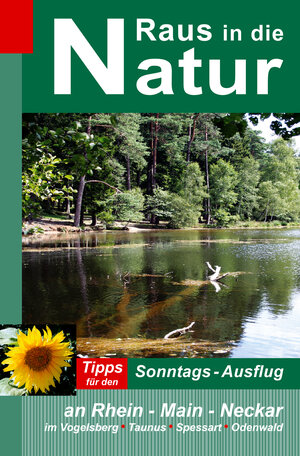Buchcover Raus in die Natur | Heidi Rüppel | EAN 9783932767258 | ISBN 3-932767-25-X | ISBN 978-3-932767-25-8
