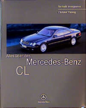 Buchcover Alles über den Mercedes-Benz-CL | Christof Viehweg | EAN 9783932786105 | ISBN 3-932786-10-6 | ISBN 978-3-932786-10-5
