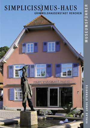 Buchcover Simplicissimus-Haus Grimmelshausenstadt Renchen | Christian Juranek | EAN 9783932863202 | ISBN 3-932863-20-8 | ISBN 978-3-932863-20-2