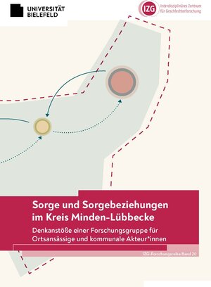 Buchcover Sorge und Sorgebeziehungen im Kreis Minden-Lübbecke | Tomke König | EAN 9783932869204 | ISBN 3-932869-20-6 | ISBN 978-3-932869-20-4