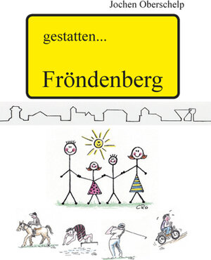 Buchcover gestatten... Fröndenberg | Jochen Oberschelp | EAN 9783932875397 | ISBN 3-932875-39-7 | ISBN 978-3-932875-39-7