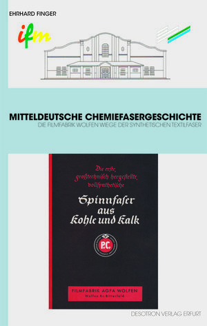 Buchcover Mitteldeutsche Chemiefasergeschichte | Ehrhard Finger | EAN 9783932875434 | ISBN 3-932875-43-5 | ISBN 978-3-932875-43-4