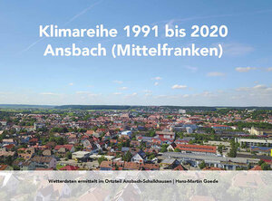 Buchcover Klimareihe 1991 bis 2020 Ansbach (Mittelfranken) | Hans-Martin Goede | EAN 9783932884535 | ISBN 3-932884-53-1 | ISBN 978-3-932884-53-5