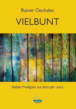 Buchcover Vielbunt | Rainer Oechslen | EAN 9783932884658 | ISBN 3-932884-65-5 | ISBN 978-3-932884-65-8