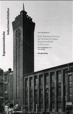 Buchcover Expressionistische Industriearchitektur | Arne Winkelmann | EAN 9783932900457 | ISBN 3-932900-45-6 | ISBN 978-3-932900-45-7