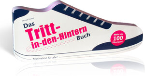 Buchcover Das Tritt-in-den-Hintern Buch | Michael Draksal | EAN 9783932908668 | ISBN 3-932908-66-X | ISBN 978-3-932908-66-8