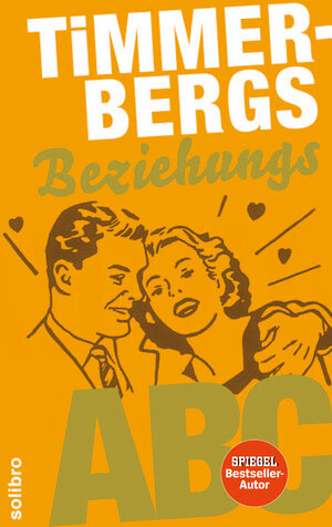 Buchcover Timmerbergs Single-ABC /Timmerbergs Beziehungs-ABC | Helge Timmerberg | EAN 9783932927355 | ISBN 3-932927-35-4 | ISBN 978-3-932927-35-5