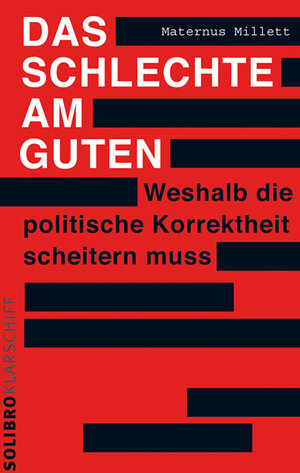 Buchcover Das Schlechte am Guten | Maternus Millett | EAN 9783932927461 | ISBN 3-932927-46-X | ISBN 978-3-932927-46-1