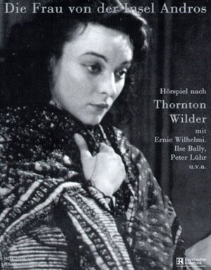 Buchcover Die Frau von der Insel Andros | Thornton Wilder | EAN 9783932929304 | ISBN 3-932929-30-6 | ISBN 978-3-932929-30-4