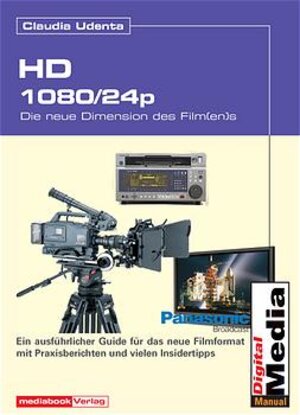 1080/24P - Die neue Dimension des Filmens