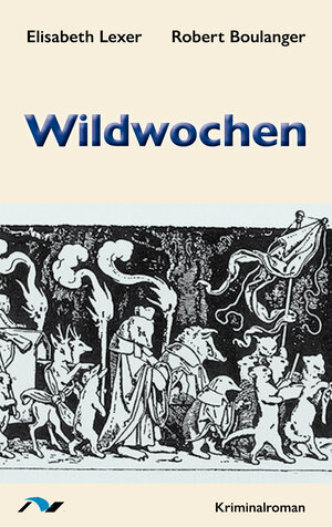 Buchcover Wildwochen | Elisabeth Lexer | EAN 9783933011534 | ISBN 3-933011-53-1 | ISBN 978-3-933011-53-4