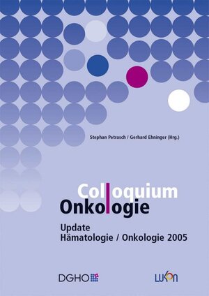 Buchcover Colloquium Onkologie 1 | Stephan Petrasch | EAN 9783933012050 | ISBN 3-933012-05-8 | ISBN 978-3-933012-05-0