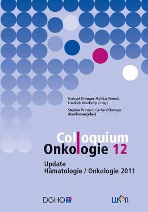 Buchcover Colloquium Onkologie 12 | EAN 9783933012197 | ISBN 3-933012-19-8 | ISBN 978-3-933012-19-7