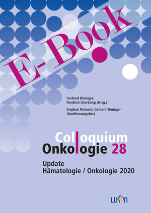 Buchcover Colloquium Onkologie 28 E-Book | Gerhard Ehninger | EAN 9783933012685 | ISBN 3-933012-68-6 | ISBN 978-3-933012-68-5