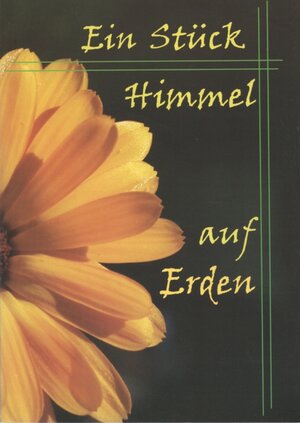 Buchcover Ein Stück Himmel auf Erden  | EAN 9783933032560 | ISBN 3-933032-56-3 | ISBN 978-3-933032-56-0