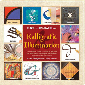 Kunst und Handwerk der Kalligrafie und Illumination